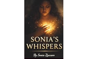 Sonia's Whispers: A Collection of Reflective Short Stories