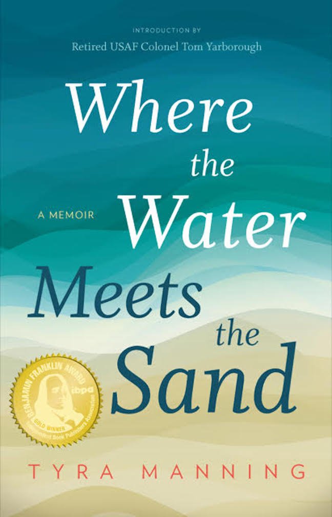 Where the Water Meets the Sand: Tyra Manning: 9781626342729: Amazon.com: Books