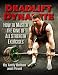 Deadlift Dynamite: How To Master The King of All Strength Exercises by 
