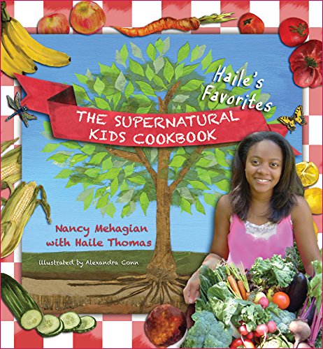 Download The Supernatural Kids Cookbook: Haile's Favorites