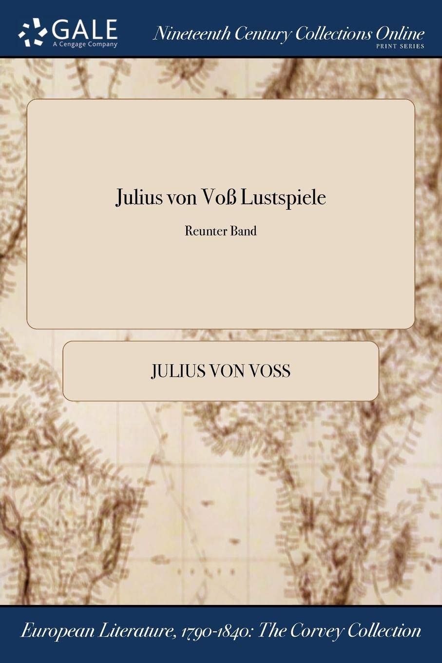 Amazon Com Julius Von Voss Lustspiele Reunter Band German Edition Voss Julius Von Books