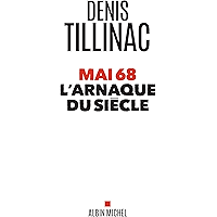 Mai 68 l arnaque du siècle (French Edition) book cover Mai 68 l arnaque du siècle (French Edition) book cover