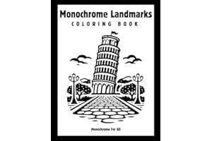 Monochrome Landmarks Coloring Book: 40 famous landmarks to color – Relaxing coloring book for adults and teens with simple li