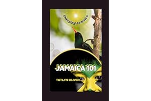 JAMAICA 101: Enjoying Jamaica (Colour Edition)
