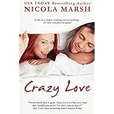 Crazy Love: a grumpy sunshine, enemies to lovers, romantic comedy (Looking for Love)