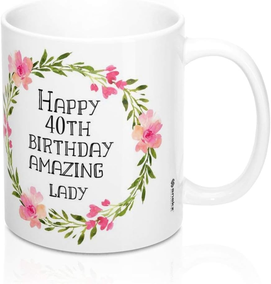 Snekz Happy 40th Birthday Amazing Lady Mug 11oz, Birthday Gift For Women 40th