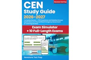 CEN Study Guide 2026-2027: Complete Review + 1750 Questions and Detailed Answer Explanations for the Certified Emergency Nurse Exam (E-Learning Access)