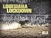 Louisiana Lockdown Season 1