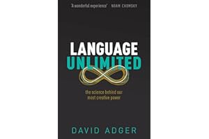 Language Unlimited: The Science Behind Our Most Creative Power