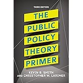 The Public Policy Theory Primer