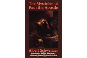 The Mysticism of Paul the Apostle