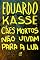 Livro Cães mortos nao uivam para a lua