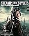 Steampunk Style - Vol. 2