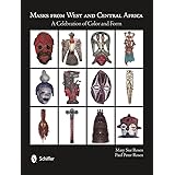Masks from West and Central Africa: A Celebration of Color and Form