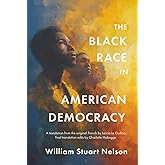 The Black Race in American Democracy
