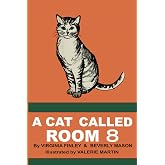 A Cat Called Room 8