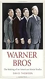 Warner Bros: The Making of an American Movie Studio (Jewish Lives)