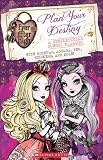 Ever After High: Plan Your Destiny: A Spellbinding School Planner