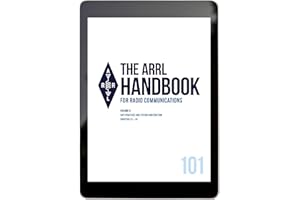 The ARRL Handbook for Radio Communications 101st Edition; Volume 5: Radio Propagation and Antenna Systems