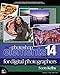 The Photoshop Elements 14 Book for Digital Photographers