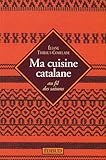 Ma cuisine catalane by 
