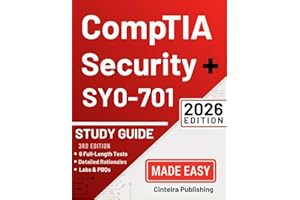 CompTIA Security+ SY0-701 Study Guide: The Complete Exam Prep with PBQ-Style Labs, Over 1000 Questions with Detailed Explanations & 6 Full-Length Practice Tests (CompTIA Job Ready System)
