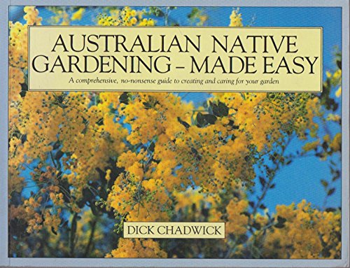 Australian native gardening made easy