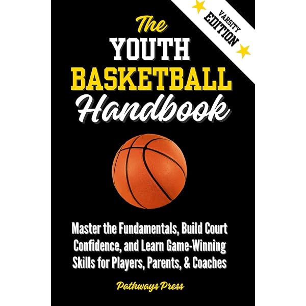 Basketball Drills, Plays and Strategies: A Comprehensive Resource