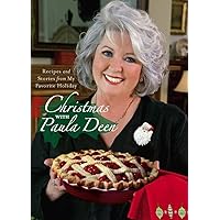 Christmas with Paula Deen: Recipes and Stories from My Favorite Holiday