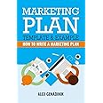 Marketing Plan Template & Example: How to write a marketing plan (Business plan)