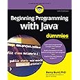 Beginning Programming with Java For Dummies: Burd, Barry: 9781119806912 ...