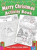 Merry Christmas Activity Book by Tony J. Tallarico Jr., Tony Tallarico Sr.