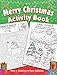 Merry Christmas Activity Book by Tony J. Tallarico Jr., Tony Tallarico Sr.