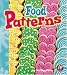 Food Patterns (Finding Patterns) by 