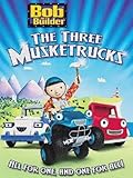 Bob The Builder: The Three Musketrucks