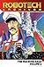 Robotech Archives: Macross Saga Volume 2 (The Macross Saga) by Carl Macek, Jack Herman