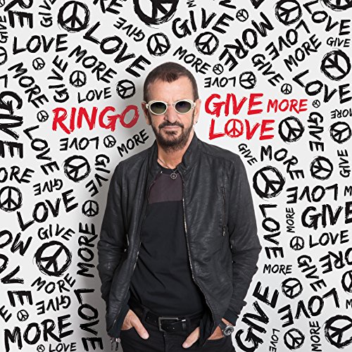 Ringo Starr - Give More Love - Zortam Music