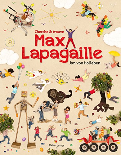 Cherche et trouve Max Lapagaille (French Edition) by Jan von Holleben