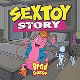 Sex Toy Story (Rejected Children's Books)
