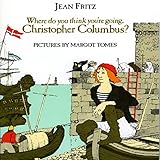 Where Do You Think You're Going, Christopher Columbus?