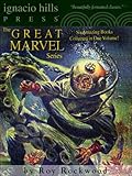 Great Marvel Collection: Volume One (The Great Marvel Collection Book 1)