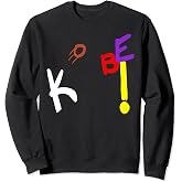 Kobe! Sweatshirt