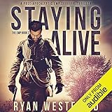 Staying Alive: A Post-Apocalyptic EMP Survival Thriller (The EMP) by 