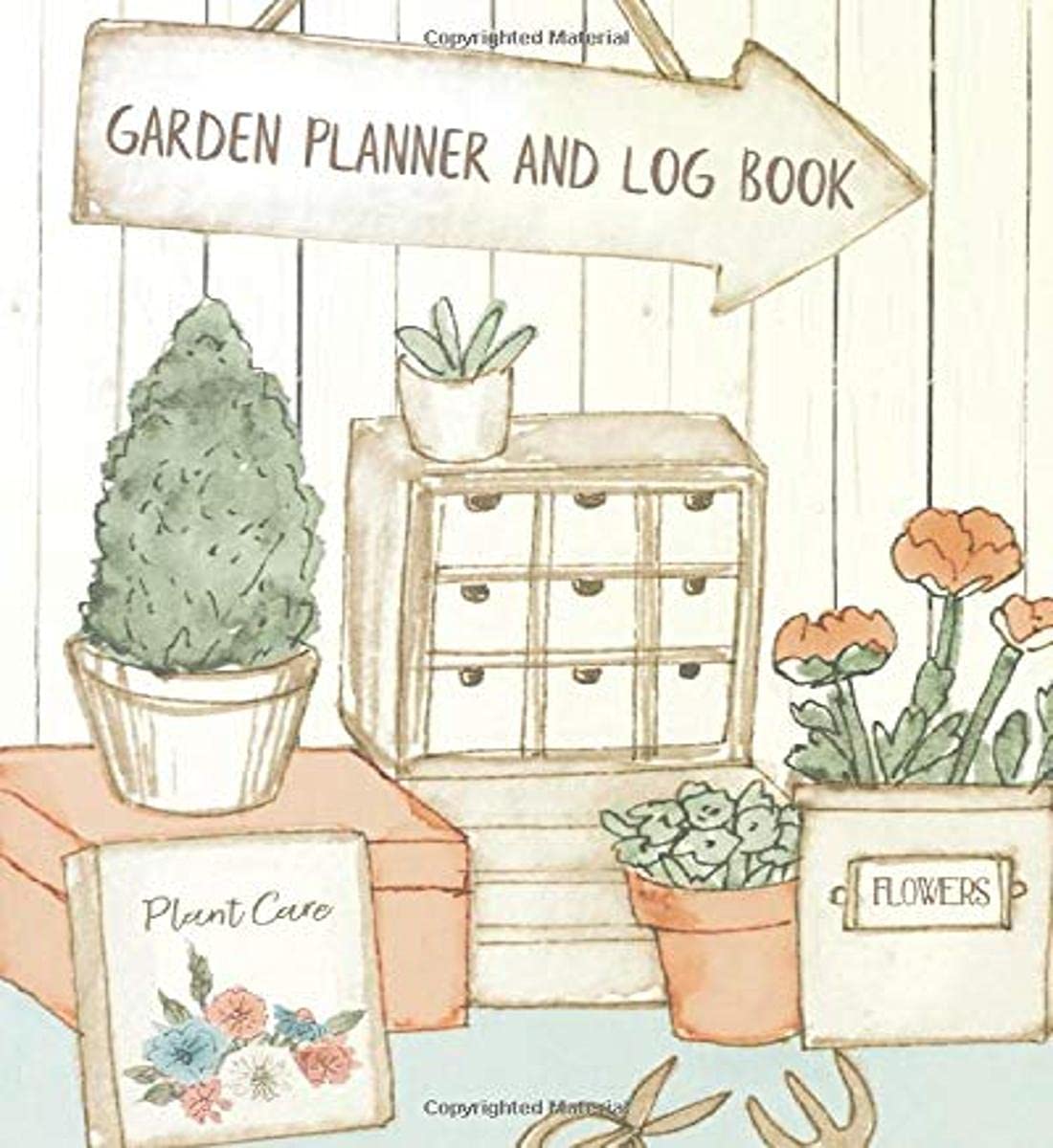 Garden Planner And Log Book: Gardening Organizer