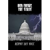 Our Enemy, the State