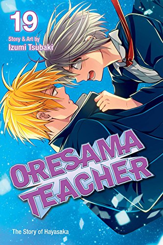 Oresama Teacher , Vol. 19 Oresama Teacher , Vol. 19
