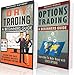 Trading: A Beginner's Guide To Day Trading - A Beginner's Guide To Options Trading (Trading, Day Trading, Options Trading Book 2)