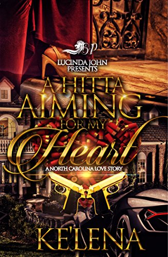 [D0wnl0ad] A Hitta Aiming For My Heart : A North Carolina Love Story<br />[D.O.C]