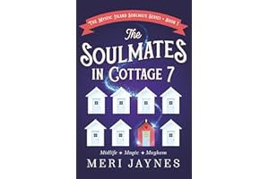 The Soulmates in Cottage 7: Midlife. Magic. Mayhem