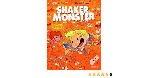 Shaker Monster Joyeux Bazar 3 Hors Serie French Edition Domecq Mathilde Tan Mr Domecq Mathilde Amazon Com Books